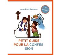 Petit guide pour la confession des enfants (7e édition)