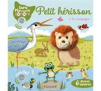 Emilie Collet – Petit hérisson à la campagne – Livre marionnette sonore (6 puces) – Cartonné