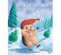 Petit Hérisson et la tempête de Noël - M. Christina Butler - Milan Eds - cartonné - Album jeunesse
