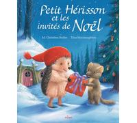 Petit Hérisson - Petit Hérisson Et Les Invités De Noël