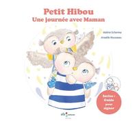 Petit Hibou - Une Journée Avec Maman