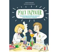 Petit ingénieur - Elżbieta Bednarek, Krzysztof Nowopolski (Buch auf Polnisch)