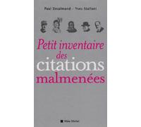 Petit Inventaire Des Citations Malmenées
