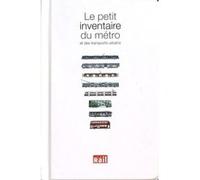 Petit inventaire du metro et des transports urbains (le) Samuel Delziani (Auteur)