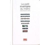 Petit inventaire du metro et des transports urbains (le) - Samuel Delziani - Vie Du Rail - broché - Guide