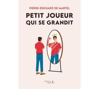 Petit joueur qui se grandit