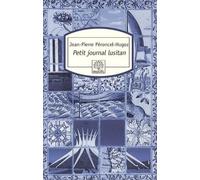 Petit Journal Lusitan - Voyages Au Portugal, En Macaronésie Et Au Brésil