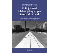 Petit journal (philosophique) par temps de Covid