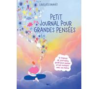 Petit journal pour grandes pensées