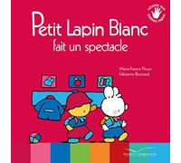 Petit Lapin Blanc fait un spectacle