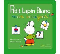 Petit Lapin Blanc: Mon imagier