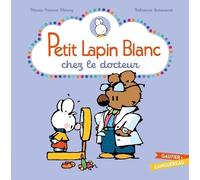 Petit Lapin Blanc - Petit Lapin Blanc Chez Le Docteur