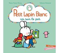 Petit Lapin Blanc - Petit Lapin Blanc Va Sur Le Pot
