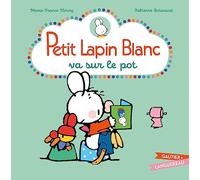 Petit Lapin Blanc va sur le pot