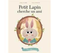 Petit Lapin Cherche Un Ami - Aurore Damant - Chocolat - cartonné - Album jeunesse dès 3 ans