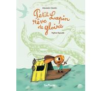 PETIT LAPIN REVE DE GLOIRE