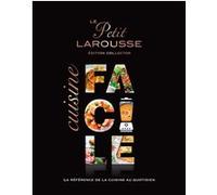 Petit Larousse Cuisine facile Collector Collectif (Auteur)