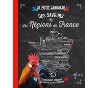 Petit Larousse des saveurs des régions de France