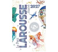 Collectif – Petit Larousse Illustré 2027 – Dictionnaire et encyclopédie – Relié
