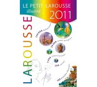 Petit Larousse Illustré 2011