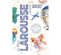 Collectif – Petit Larousse Illustré 2027 – Dictionnaire et encyclopédie – Relié