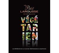 Petit Larousse Végétarien Collector