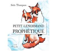 Petit Lenormand Prophétique