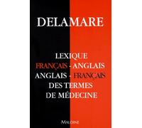 Petit lexique anglais/français des termes de médecine
