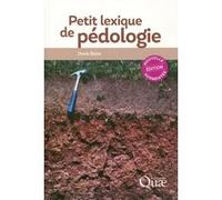 Petit lexique de pédologie Denis Baize (Auteur)