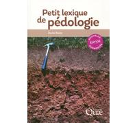 Petit lexique de pédologie Nouvelle édition augmentée. - Denis Baize - Inra - broché - Guide