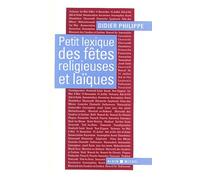 Petit lexique des fêtes religieuses et laïques