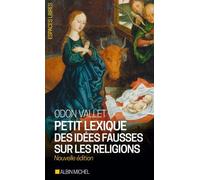 Petit Lexique Des Idées Fausses Sur Les Religions