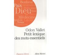 Petit Lexique des mots essentiels - Odon Vallet - Albin Michel - Poche - Guide