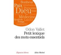 Petit Lexique des mots essentiels - Odon Vallet - Albin Michel - Poche - Guide