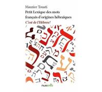 Petit Lexique des mots français d’origines hébraïques : C’est de l’Hébreu !