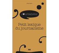 Petit lexique du journalisme - Gilles Bastin - Presses Universitaires Grenoble - broché - Essai