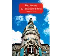 Petit Lexique Du Nantais Pur Beurre - Stéphane Pajot - D'orbestier Eds - broché - Dictionnaire et encyclopédie