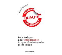 Petit lexique pour comprendre la qualité alimentaire et les labels