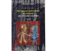 Liliane Atlan – Petit lexique rudimentaire et provisoire des maladies nouvelles – Broché