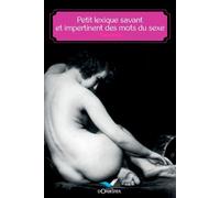 Petit Lexique Savant Et Impertinent Des Mots Du Se