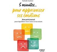 Petit livre - 5 minutes... pour apprivoiser ses émotions