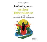 Petit livre - 5 minutes... pour attirer l'abondance - Slavica Bogdanov - First - Poche - Guide