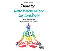 Petit livre - 5 minutes... pour harmoniserses chakras