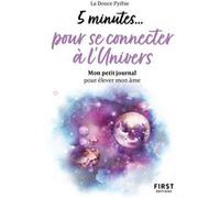 Petit livre - 5 minutes...pour se connecter à l'univers La douce Pythie (Auteur)