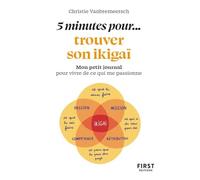 Petit livre - 5 minutes pour... trouver son ikigaï