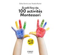 Petit Livre de - 100 activités Montessori à la maison, 2e édition: 100 activités - Montessori - éducation - vie de famille - enfant - à la maison