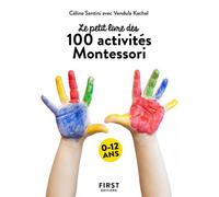 Petit livre de - 100 activités Montessori à la maison 2nde édition - Céline Prénassi - First - Poche - Guide