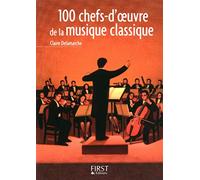 Petit livre de - 100 chefs-d'oeuvre de la musique classique