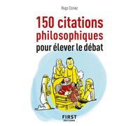 Petit Livre de – 150 citations philosophiques pour élever le débat