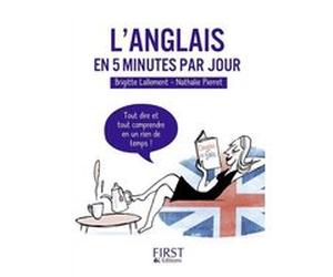 Petit livre de - Anglais en 5 minutes par jour Brigitte Lallement (Auteur), Nathalie Pierret-Lallement (Auteur)